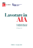 Lavorare in Aia. Condizioni di lavoro e relazioni sindacali