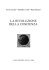 la rivoluzione della coscienza