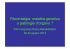 Fibromialgia: malattia genetica o patologia d`organo