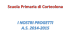 PROGETTO EDUCAZIONE MOTORIA 2014