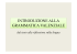 3 INTRODUZIONE ALLA GRAMMATICA VALENZIALE 3