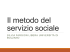 Il metodo del seervizio sociale