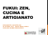 fukui: zen, cucina e artigianato