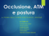 Occlusione, ATM e postura - riabilitazione logopedica