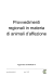 Provvedimenti regionali in materia di animali d