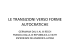 LE TRANSIZIONI VERSO FORME AUTOCRATICHE