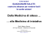 Dalla medicina di attesa alla medicina di iniziativa [farnè]