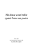 Mi disse cose belle quasi fosse un poeta