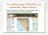 La realizzazione di WebGis con strumenti "Open Source"novità!