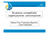 Sicurezza: competitività, organizzazione, comunicazione