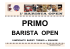 1° BARISTA OPEN