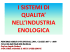 I sistemi di qualità nell`industria enologica