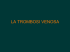 LA TROMBOSI VENOSA
