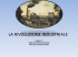 LA RIVOLUZIONE INDUSTRIALE