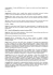I ı senza punto [ ı ]. Lettera dell`alfabeto turco, la quale si