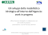 Gli sviluppi della modellistica idrologica all`interno dell`Agenzia