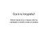 Cosʼè la fotografia?