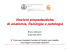 Nozioni propedeutiche di anatomia, fisiologia e patologia