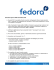 Istruzioni per il DVD del Fedora KIT 1) Questo DVD è avviabile