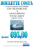 COSTA MEDITERRANEA O COSTA LUMISOSA Pensione Completa