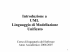 Introduzione a UML Linguaggio di Modellazione Unificato