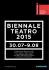biennale teatro 2015 - La Biennale di Venezia