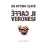 un ottimo caffé - Caffé Veronesi