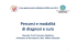 Percorsi e modalità di diagnosi e cura