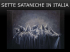 SETTE SATANICHE IN ITALIA
