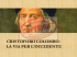 3) Cristoforo Colombo.