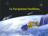 Le attività applicative nazionali di Navigazione satellitare e