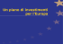 Un piano di investimenti per l`Europa