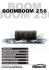 turning on the boomboom 250