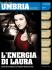 L`ENERGIA DI LAURA Fa tappa a perugia l`inedito World