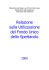 Relazione sull`utilizzazione del Fondo Unico per lo Spettacolo