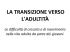 Transizione età adulta
