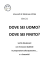 DOVE SEI UOMO? DOVE SEI FINITO?