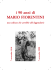 i 90 anni di MARIO FIORENTINI